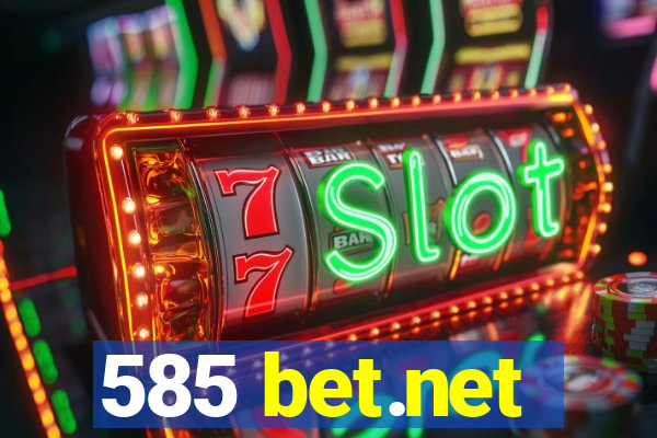 585 bet.net